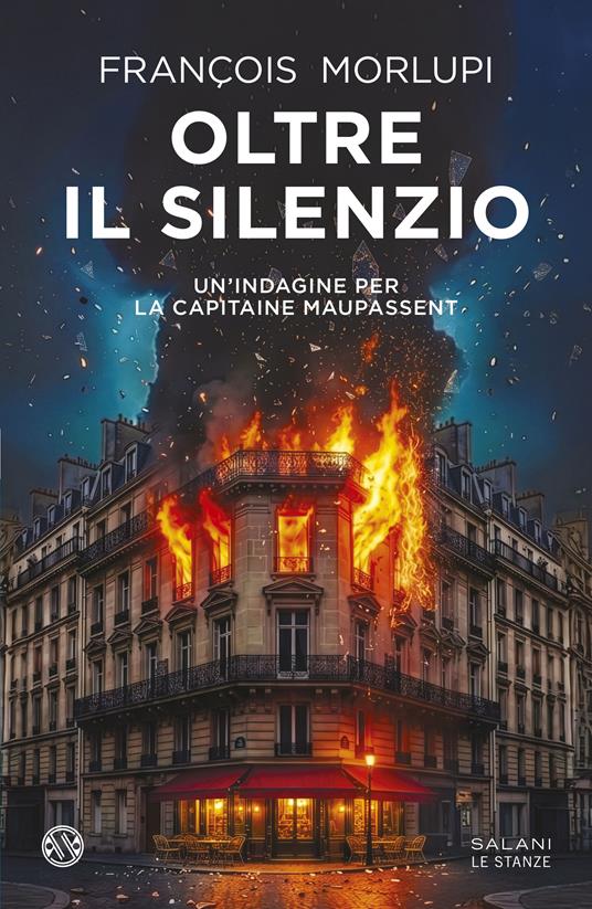 Oltre il silenzio di François Morlupi, Salani